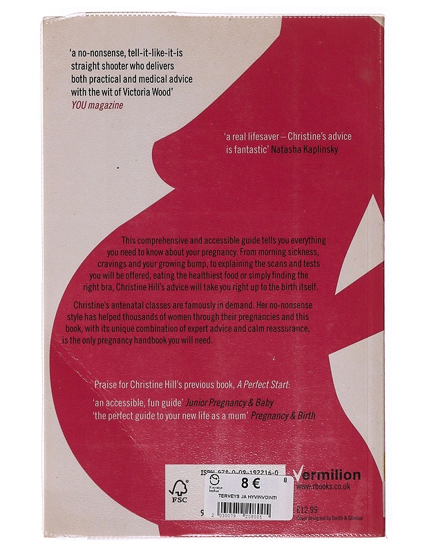 Christine Hill's pregnancy guide : the essentia lhandbook for all expectent mothers - Hill, Christine - Tietokirjat ja oppaat - 10105647715 - 1